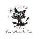 Everything's Fine - Sticker