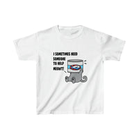 I sometimes need someone to help meowt! - Kids T-Shirt