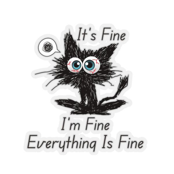 Everything's Fine - Sticker